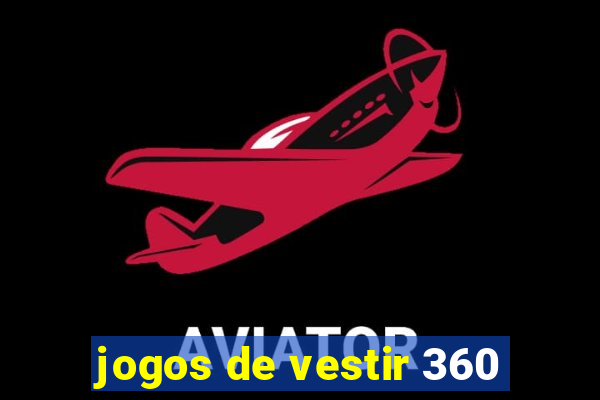 jogos de vestir 360